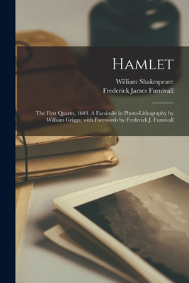 Libro Hamlet: The First Quarto, 1603. A Facsimile In Phot...