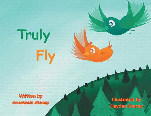 Truly Fly, De Stacey, Anastasia. Editorial Page Pub, Tapa Blanda En Inglés