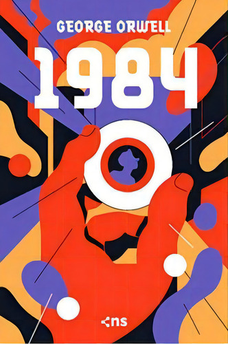1984 - Edição Com (dois Pôsteres) - George Orwell: Não Se Aplica, De George Orwell. Série 1, Vol. 1. Editora Novo Século, Capa Mole, Edição 1 Em Português, 2021