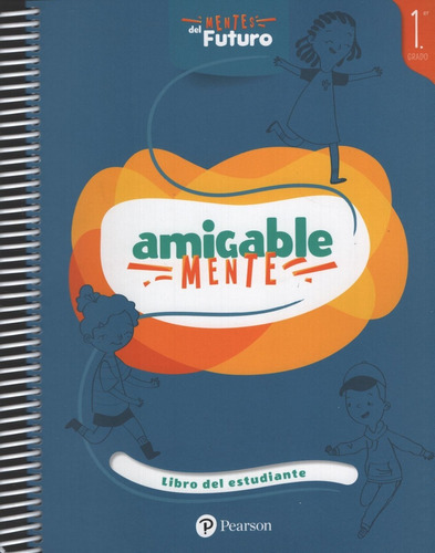 Amigable Mente 1 - Libro Del Estudiante 1° Grado K12