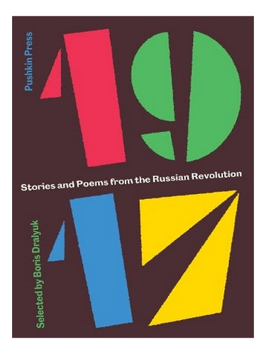 1917: Stories And Poems From The Russian Revolution (p. Ew02