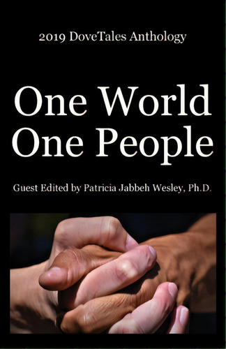 2019 Dovetales Anthology: One World, One People, De Uschuk, Pam. Editorial Lightning Source Inc, Tapa Blanda En Inglés