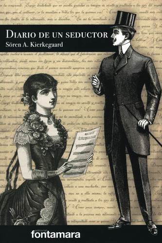 Diario De Un Seductor / 3 Ed., De Kierkegaard, Soren. Editorial Fontamara, Tapa Blanda, Edición 03 En Español, 2024