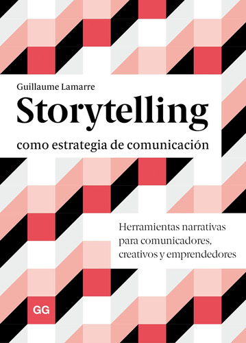 Libro: Storytelling Como Estrategia Comunicación: Herrami