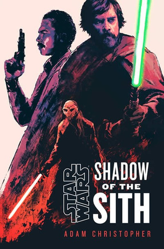 Libro Star Wars: Shadow Of The Sith - Christopher, Adam