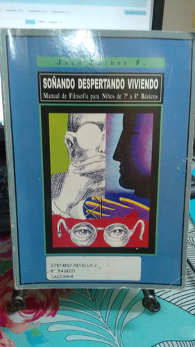 Soñando Despertando Viviendo // José Forbes F.