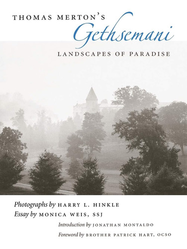 Libro:  Thomas Mertonøs Gethsemani: Landscapes Of Paradise