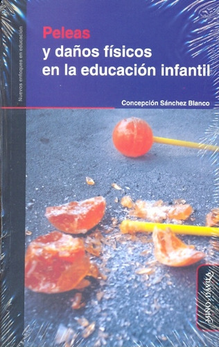 Peleas Y Daños Físicos En La Educación Infantil - Concepción