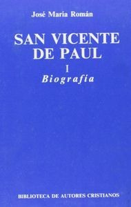 Libro San Vicente De Paãºl. I: Biografã­a