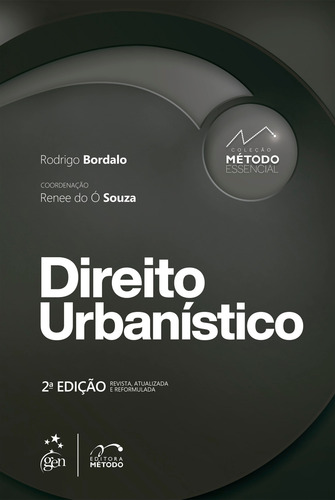 Coleção Método Essencial - Direito Urbanístico - 2ª Edição 2022, de Bordalo, Rodrigo. Editorial Método, capa mole em português, 2022
