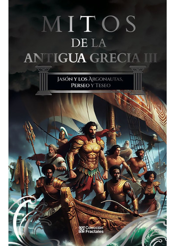 Mitos De La Antigua Grecia Iii / Pd., De Editores Mexicanos Unidos. Editorial Mirlo, Tapa Dura, Edición 01 En Español, 2024