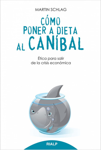 Libro Cómo Poner A Dieta Al Caníbal