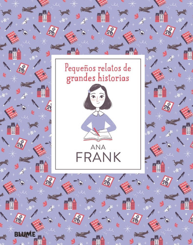 Ana Frank - Pequeños Relatos De Grandes Historias Isabel Tho