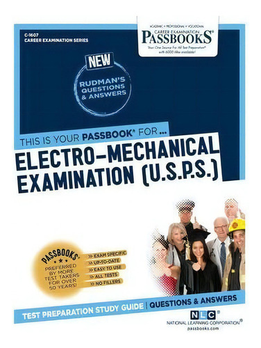 Electro-mechanical Examination (u.s.p.s.), Volume 1607, De National Learning Corporation. Editorial Passbooks, Tapa Blanda En Inglés