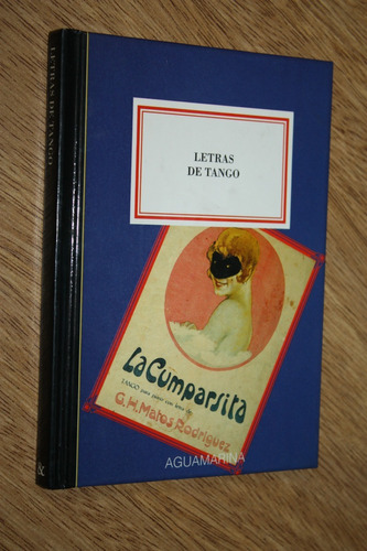 Letras De Tango - Aguamarina - Tapa Dura - Flamante