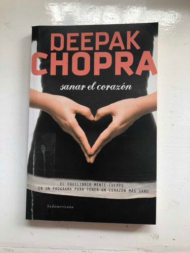 Sanar El Corazón Deepak Chopra