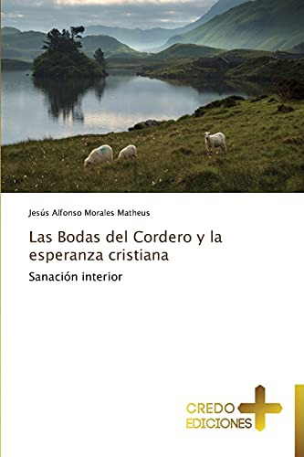 Las Bodas Del Cordero Y La Esperanza Cristiana