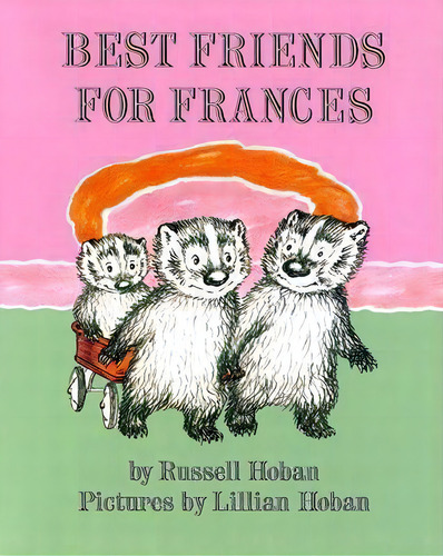 Best Friends For Frances, De Russell Hoban. Editorial Harpercollins, Tapa Dura En Inglés