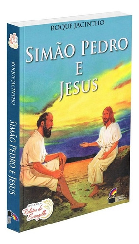 Simão, Pedro E Jesus, De : Roque Jacintho. Série Não Aplica, Vol. Não Aplica. Editora Luz No Lar, Capa Mole, Edição Não Aplica Em Português, 2021