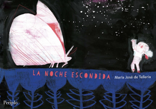 La Noche Escondida - María José De Telleria