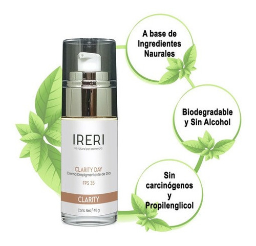 Imagen 4 de 9 de Crema Facial Aclarante Despigmentante Antimanchas De Día Fps 35 Para Todo Tipo De Piel Con Manchas Decolorada Línea Clarity Ireri ®