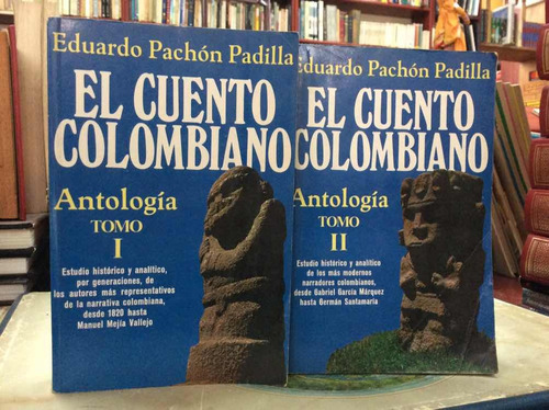 Antología Del Cuento Colombiano Eduardo Pachón 2 Tomos