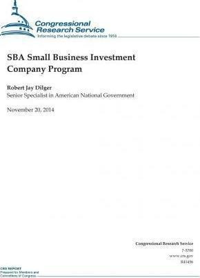Sba Small Business Investment Company Program - Congressi...