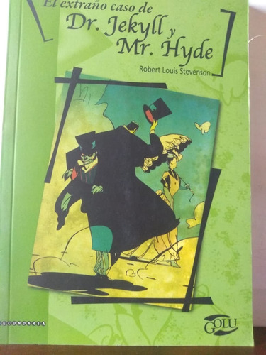 El Extraño Caso De Dr. Jekyll Y Mr. Hyde