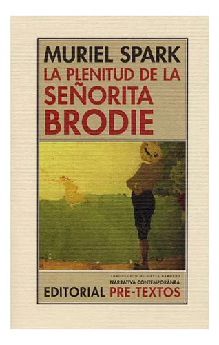 La Plenitud De La Señorita Brodie - Spark Muriel - #w