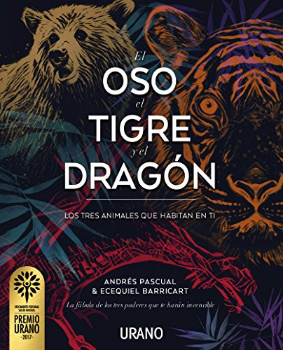 El Oso El Tigre Y El Dragon -relatos-