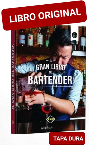 El Gran Libro Del Bartender ( Libro Nuevo Y Original )