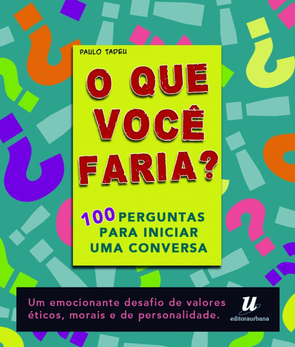 O que você faria atualizado, de Tadeu, Paulo. Editora Urbana Ltda em português, 2013