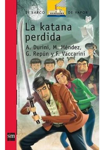 Katana Perdida, de Durini A. / Mendez M.. Editorial SM, tapa blanda en español