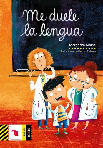 Me Duele La Lengua - Margarita Maine - Del Boleto Amarillo Az, de MAINE, MARGARITA. Editorial A-Z, tapa blanda en español, 2021