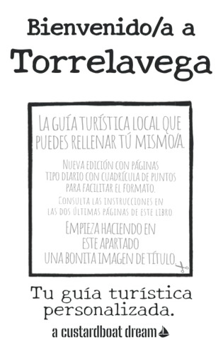 Libro: Bienvenido/a A Torrelavega: Tu Guía Turística Persona