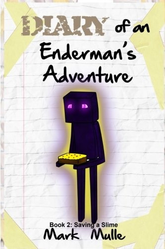 Diario De Un Libro De Aventmans Endermans 2 Salvando Un Volu