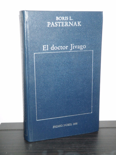 Doctor Jivago Boris Pasternak Nobel Orbis Hyspamerica 1983