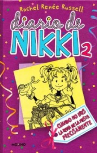 Diario De Nikki 2: Cuando No Eres La Rei