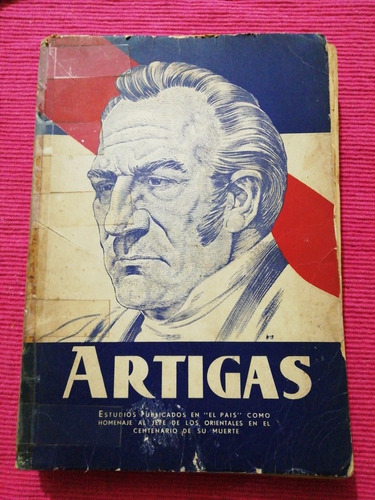 Artigas Ediciones De El País Año 1951 