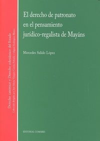 Derecho Patronato Pensamiento Juridico-regalista Mayans -...