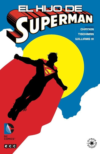 El Hijo De Superman - Howard Chaykin - Ecc 