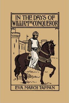 Libro In The Days Of William The Conqueror - Eva March Ta...