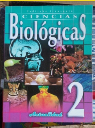 Ciencias Biológicas 2do, Actualidad 