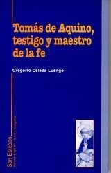 Libro Tomã¡s De Aquino, Testigo Y Maestro De La Fe. - Cel...