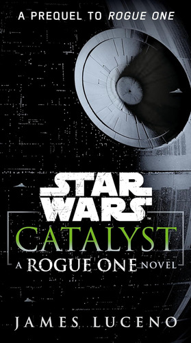 Libro Catalyst (star Wars)- James Luceno-inglés