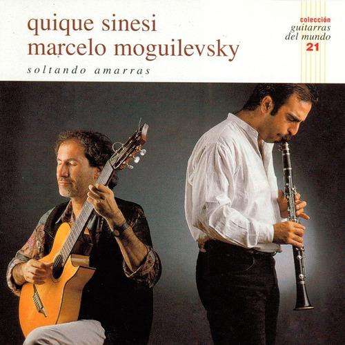 Quique Sinesi & Marcelo Moguilevsky Soltando Amarras Cd New