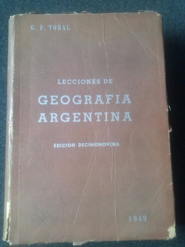 Lecciones De Geografia Argentina G F Tobal