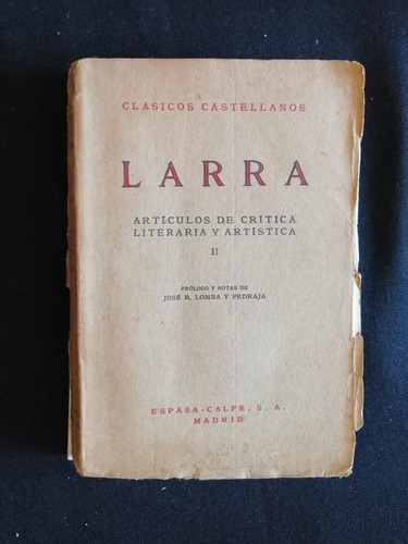 Larra-crítica Literaria Y Artística Ii- Clasicos Castellanos