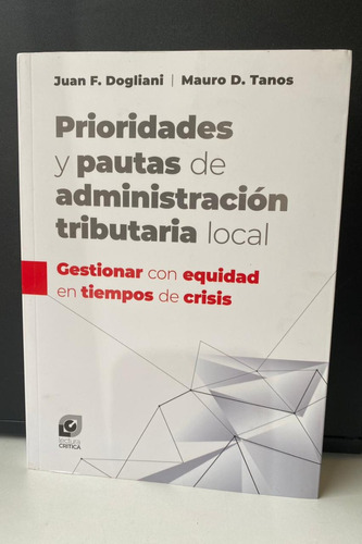 Prioridades Y Pautas De Administración Tributaria Local