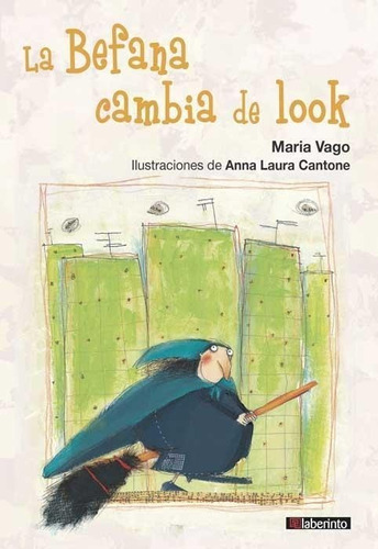 Libro: La Befana Cambia De Look. Vago, Maria. Laberinto